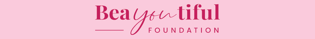 BeaYOUtiful Foundation's Home Page