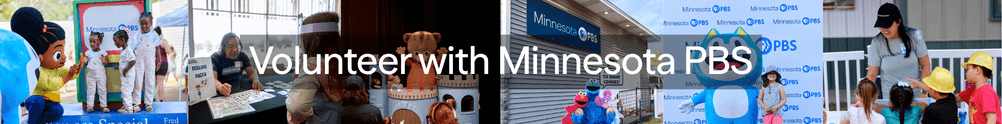 Volunteer with Minnesota PBS