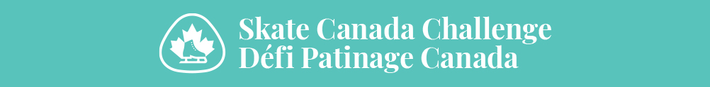 Skate Canada Challenge / Défi Patinage Canada's Banner