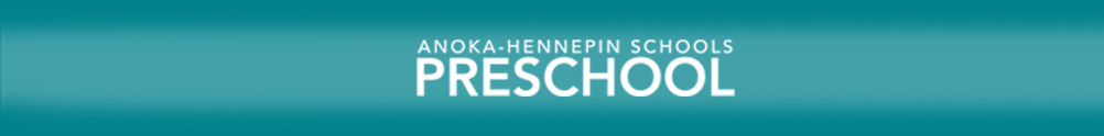 Anoka-Hennepin Schools Preschool's Banner