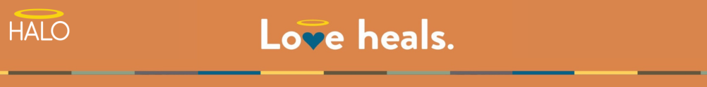 HALO "Love Heals" Banner