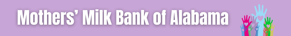 Mothers' Milk Bank of Alabama's Home Page