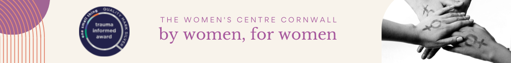 The Women's Centre Cornwall's Home Page