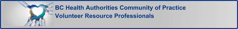 BC Healthcare Volunteer Resources Professionals Community of Practice's Banner
